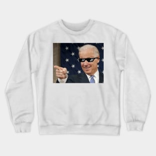 Joe Biden Finger gun - Deal with it Crewneck Sweatshirt